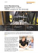 Linex Manufacturing, Equator™ 측정 시스템과 맞춤형 스타일러스로 검사 문제 해결